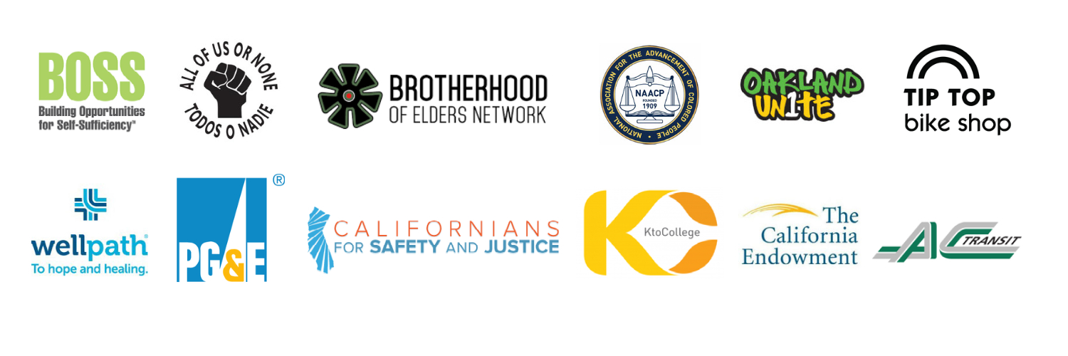 Logos of BOSS, All of Us or None, Brotherhood of Elders, NAACP, Oakland Unite, Tip Top Bike Shop, Wellpath, PG&E, Californians for Safety and Justice, KtoCollege, The California Endowment, and AC Transit